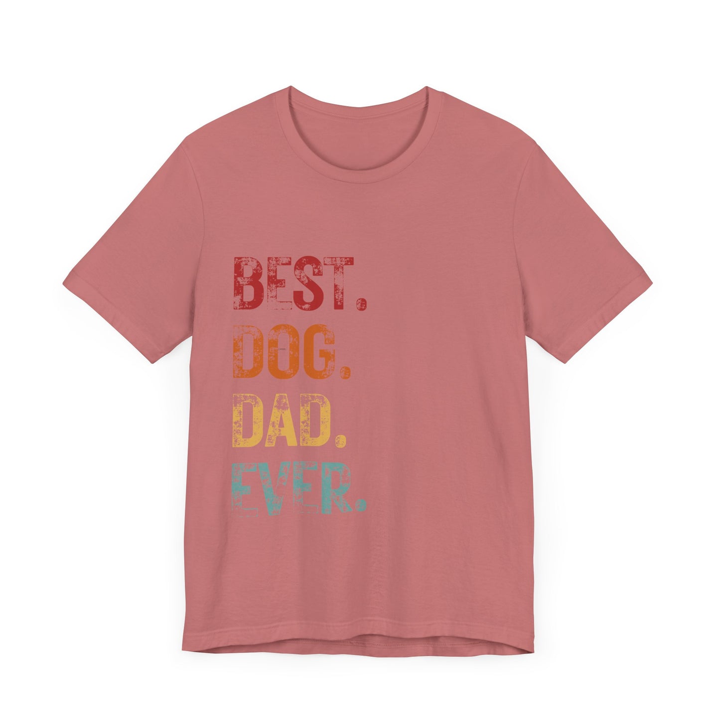 Best Dog Dad Ever T-shirt