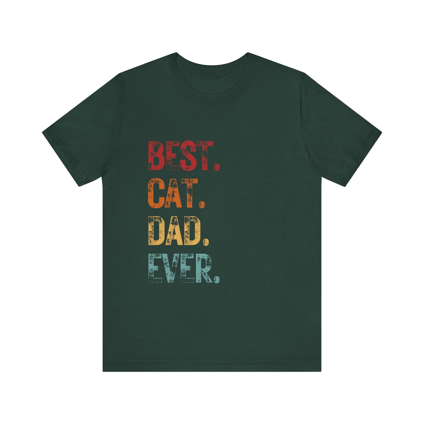 Best Cat Dad Ever T-shirt