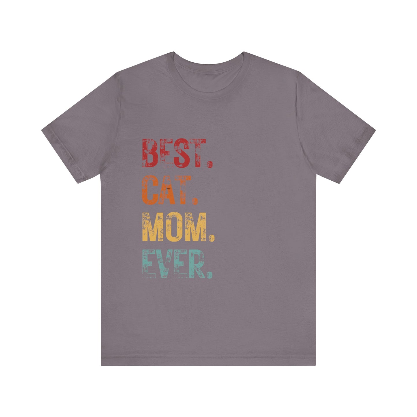 Best Cat Mom Ever T-shirt