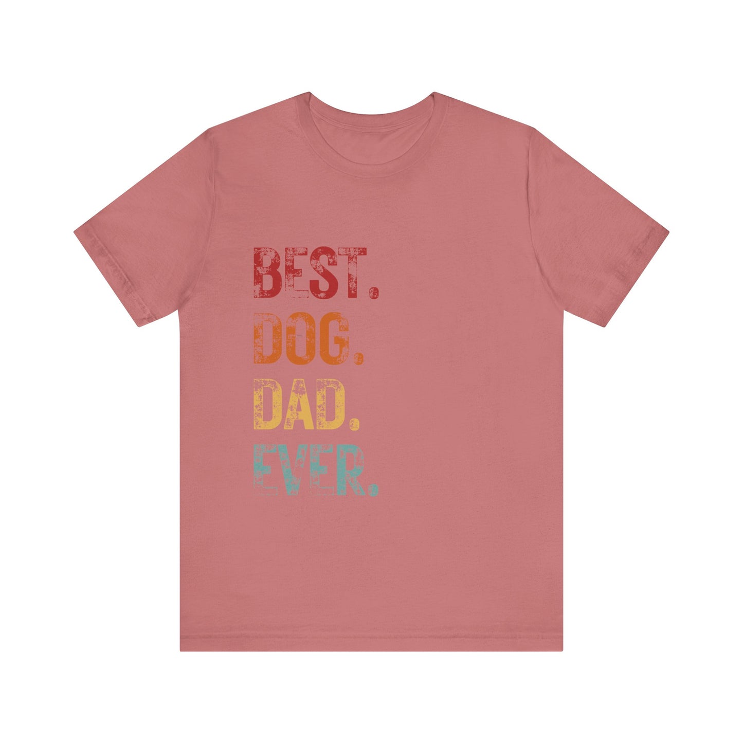 Best Dog Dad Ever T-shirt